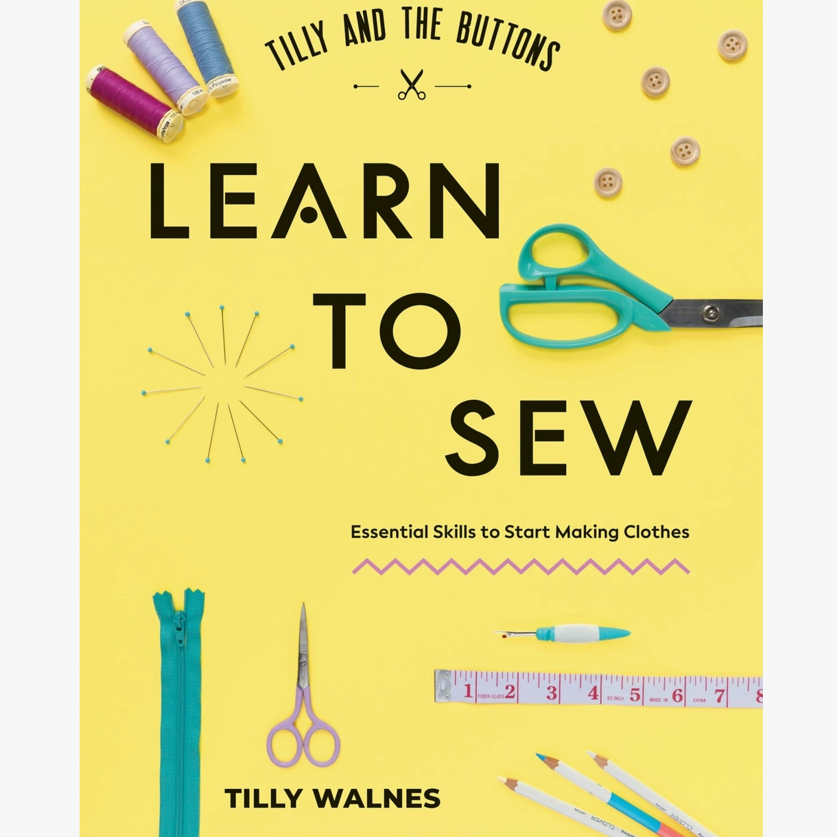 Chronicle Books Tilly and the Buttons: Learn To Sew