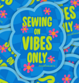Sarah Hearts Sarah Hearts Sewing On Vibes Only Sticker