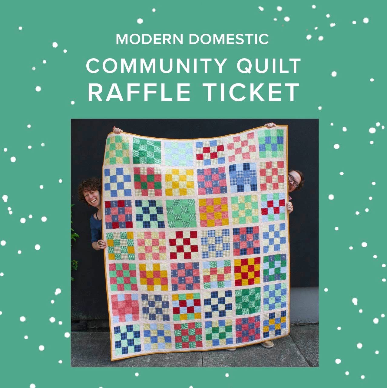 Modern Domestic 2026 Community Quilt Raffle Ticket