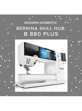 BERNINA B 880 PLUS - Bernina Skill Hub
