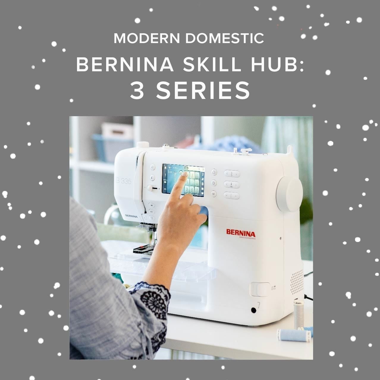 BERNINA Bernina Skill Hub 3 Series