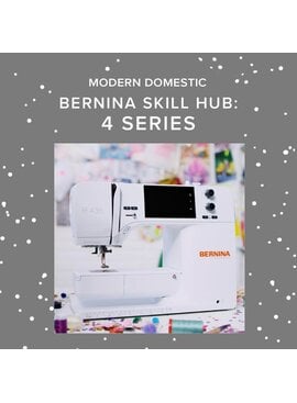 BERNINA BERNINA 4 Series - Bernina Skill Hub