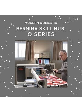 BERNINA Q Series - Bernina Skill Hub
