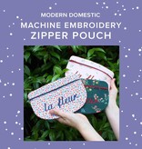 Modern Domestic Machine Embroidery: Zippered Pouch, Saturday October 3rd,  2pm-430pm