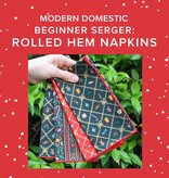 Rachel Halse Beginner Serger: Rolled Hem Napkin, Friday, November 20th, 5:30pm-8pm