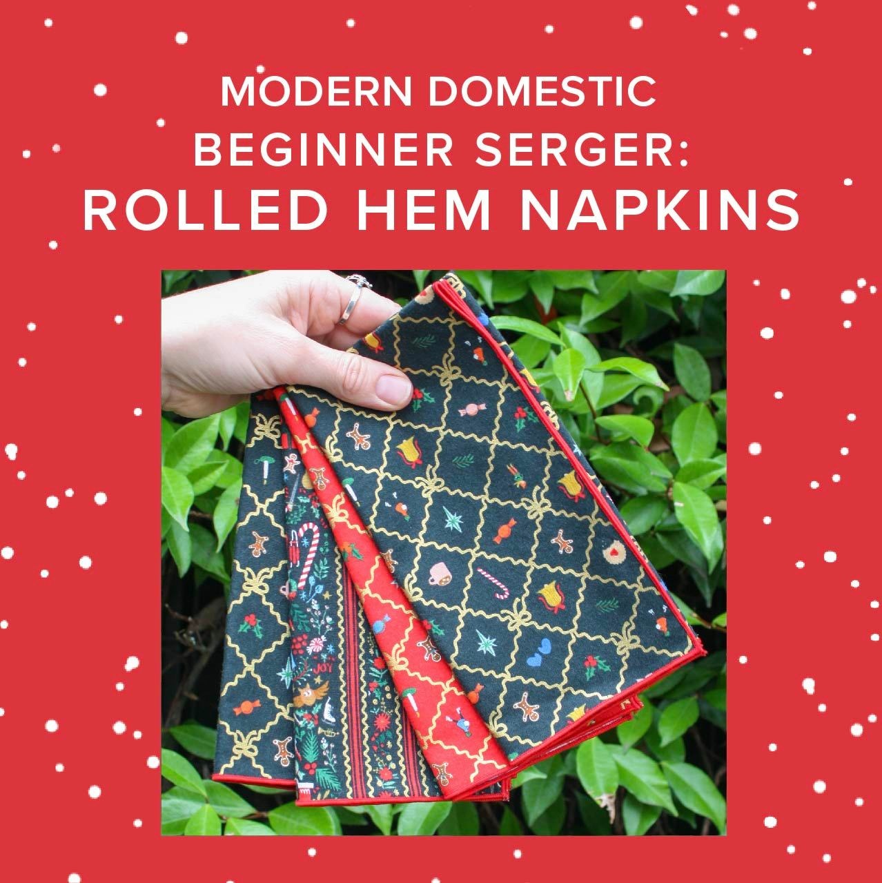 Rachel Halse Beginner Serger: Rolled Hem Napkin, Friday, November 20th, 5:30pm-8pm