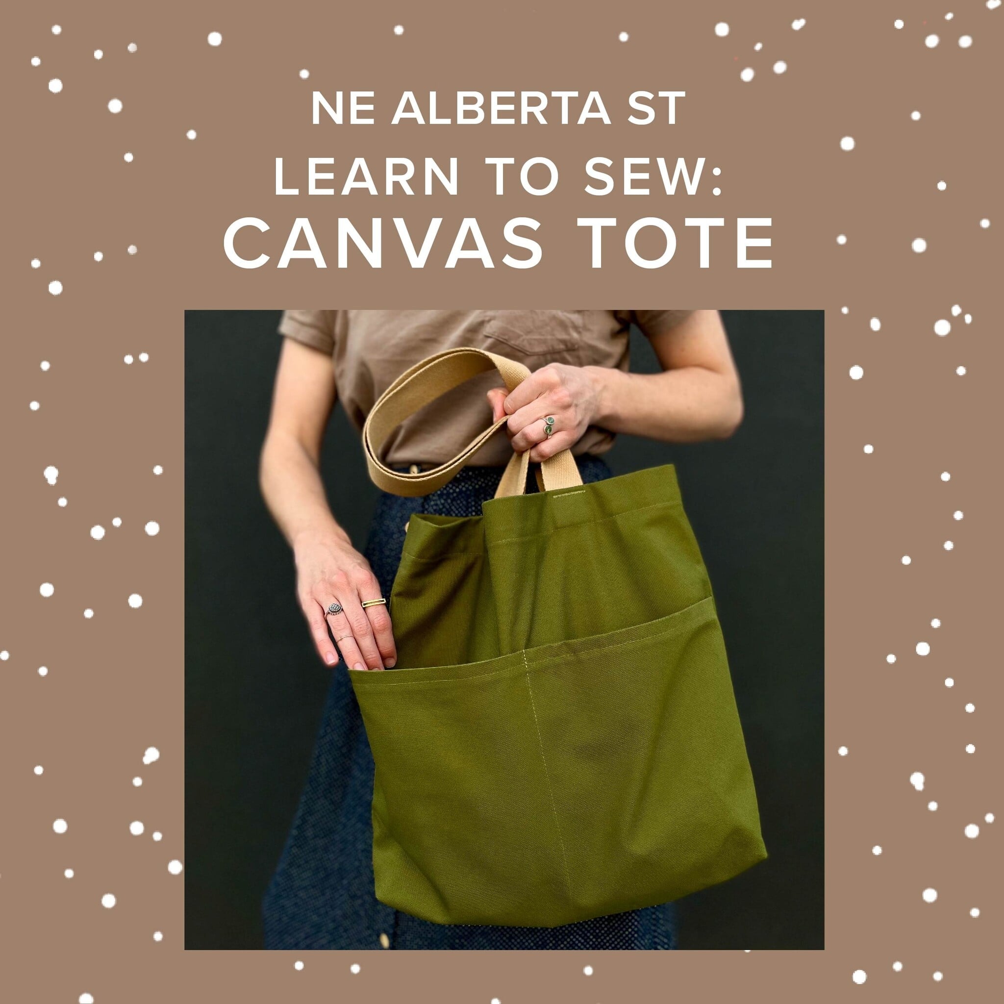 Rachel Halse Learn to Sew: Canvas Tote, Friday, December 4th, 5:30pm-9pm