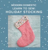 Amy Karol Learn to Sew: Holiday Stocking, Monday, December 7th, 6pm-9pm
