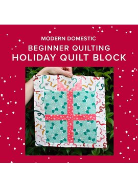 Vivien Wise Thursday, December 10th, 5pm-8pm - Beginner: Holiday Quilt Block,