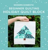Vivien Wise Beginner: Holiday Quilt Block, Monday, December 14th, 5pm-8pm