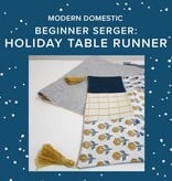 Lori Caldwell Beginner Serger: Holiday Table Runner, Saturday, December 19th, 12pm-4:30pm