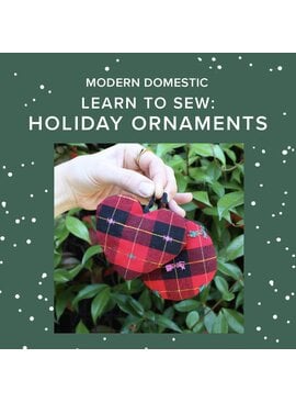 Colleen Connolly Monday, December 21st,  5:30pm-8:30pm - Learn to Sew: Ornaments