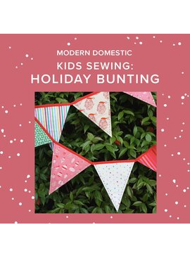Susan Iannucci Marcu Saturday, December 12th, 10am-1pm - Kids Sewing Class: Holiday Bunting!