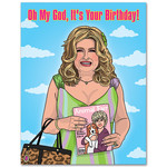 The Found Oh My God It's Your Birthday Card