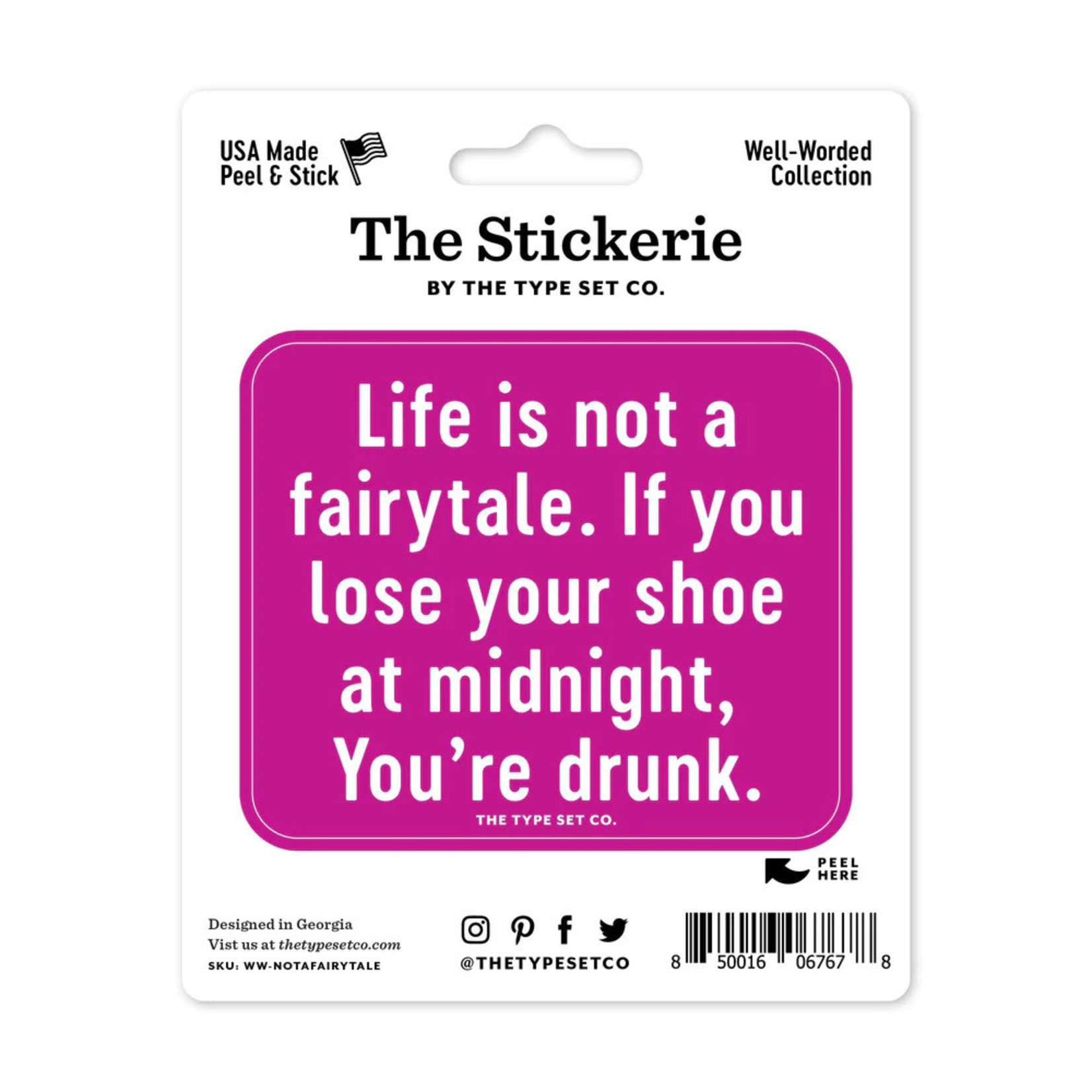 The Type Set Company Life Is Not A Fairytale Sticker