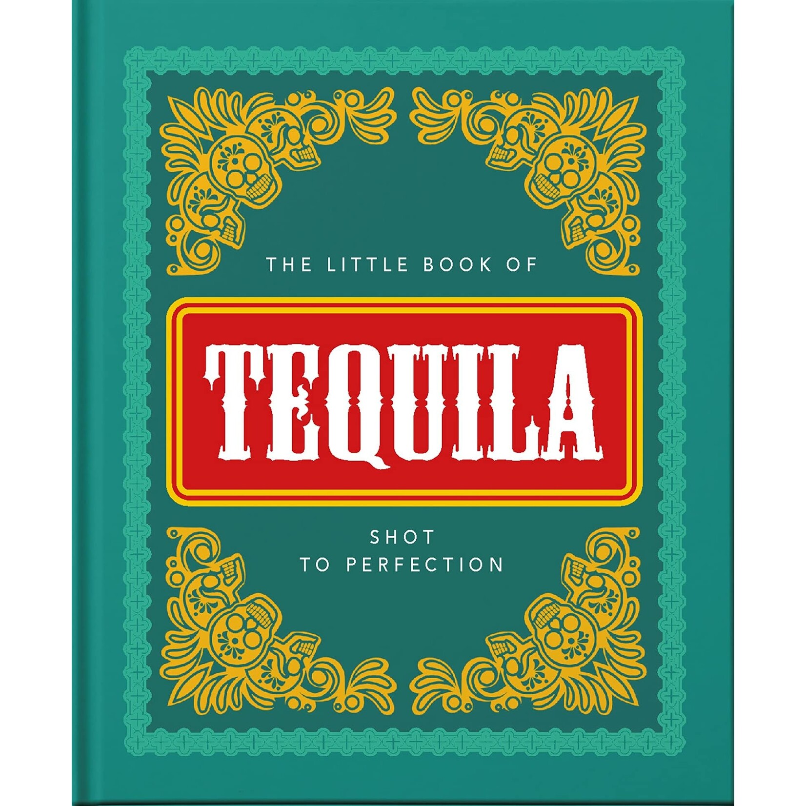 IPS The Little Book of Tequila