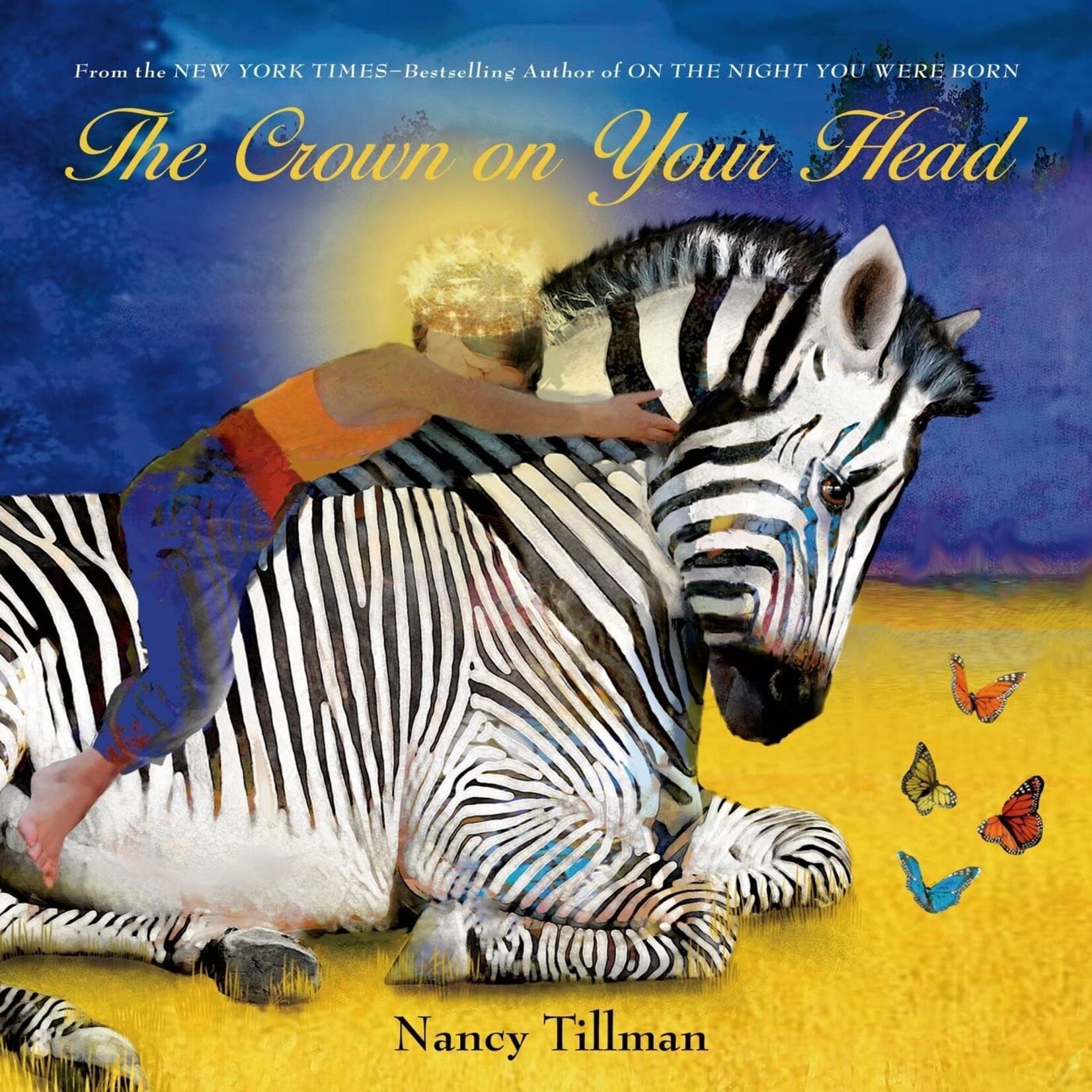 Nancy Tillman The Crown on Your Head