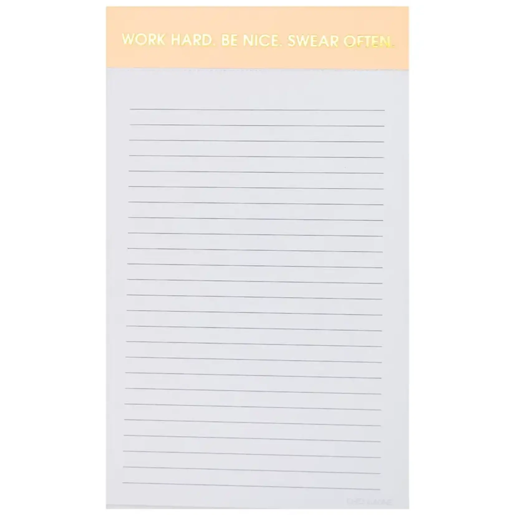 Chez Gagné Work Hard Be Nice Swear Often Notepad
