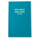 Chez Gagné Too Many Tabs Open (a memoir) - Hardcover Journal