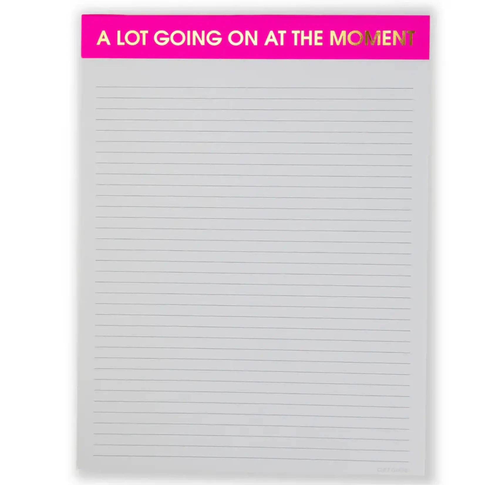 Chez Gagné A Lot Going On At The Moment - Large Memo Notepad