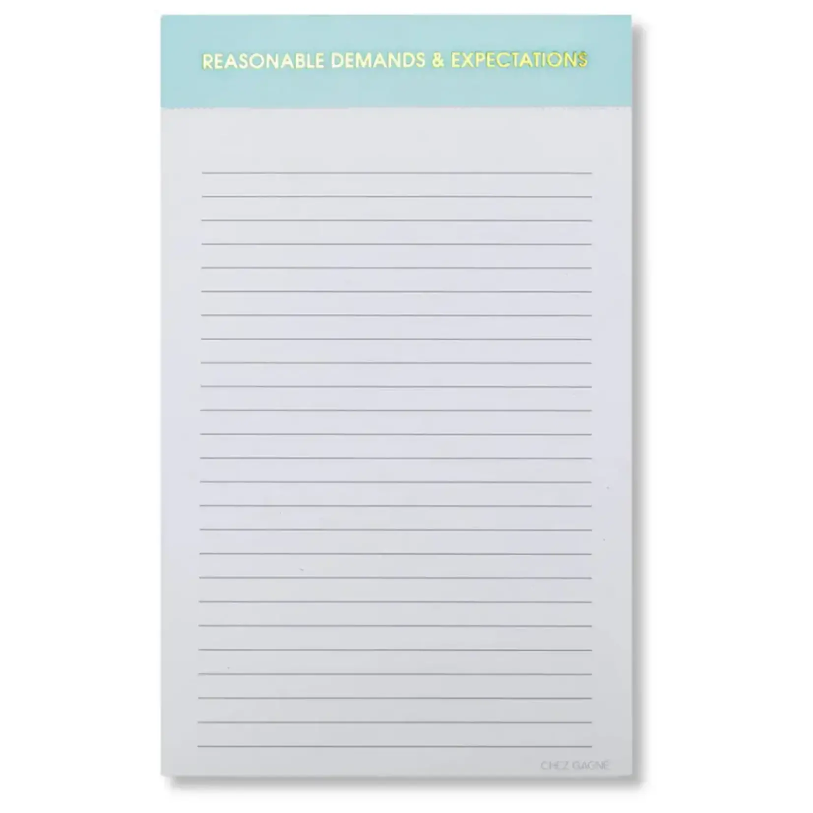 Chez Gagné Reasonable Demands and Expectations Notepad