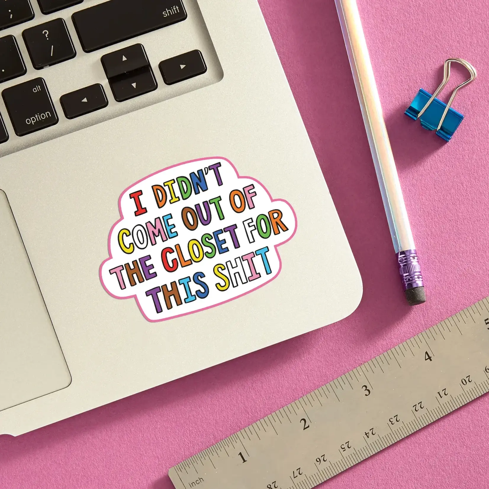 The Found Out of the Closet Die Cut Sticker