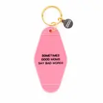 Properly Improper Hot Stamped Motel Keychain - Sometimes Good Moms