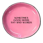 Properly Improper Round Trinket Tray - Sometimes Good Moms