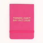 Properly Improper Leatherette Pocket Journal - Things I Can't Say Out Loud