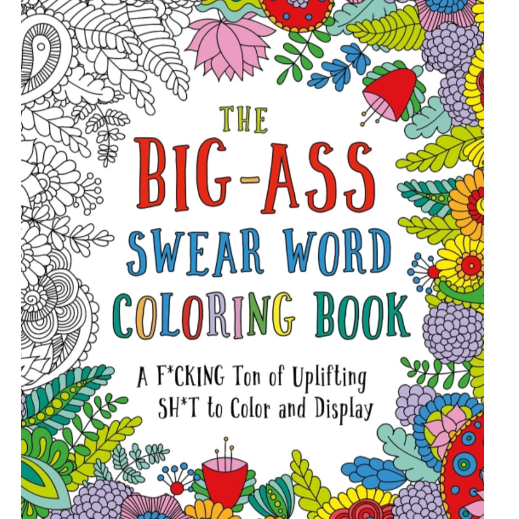 Big Ass Swear Word Coloring Book Rustic Rose 