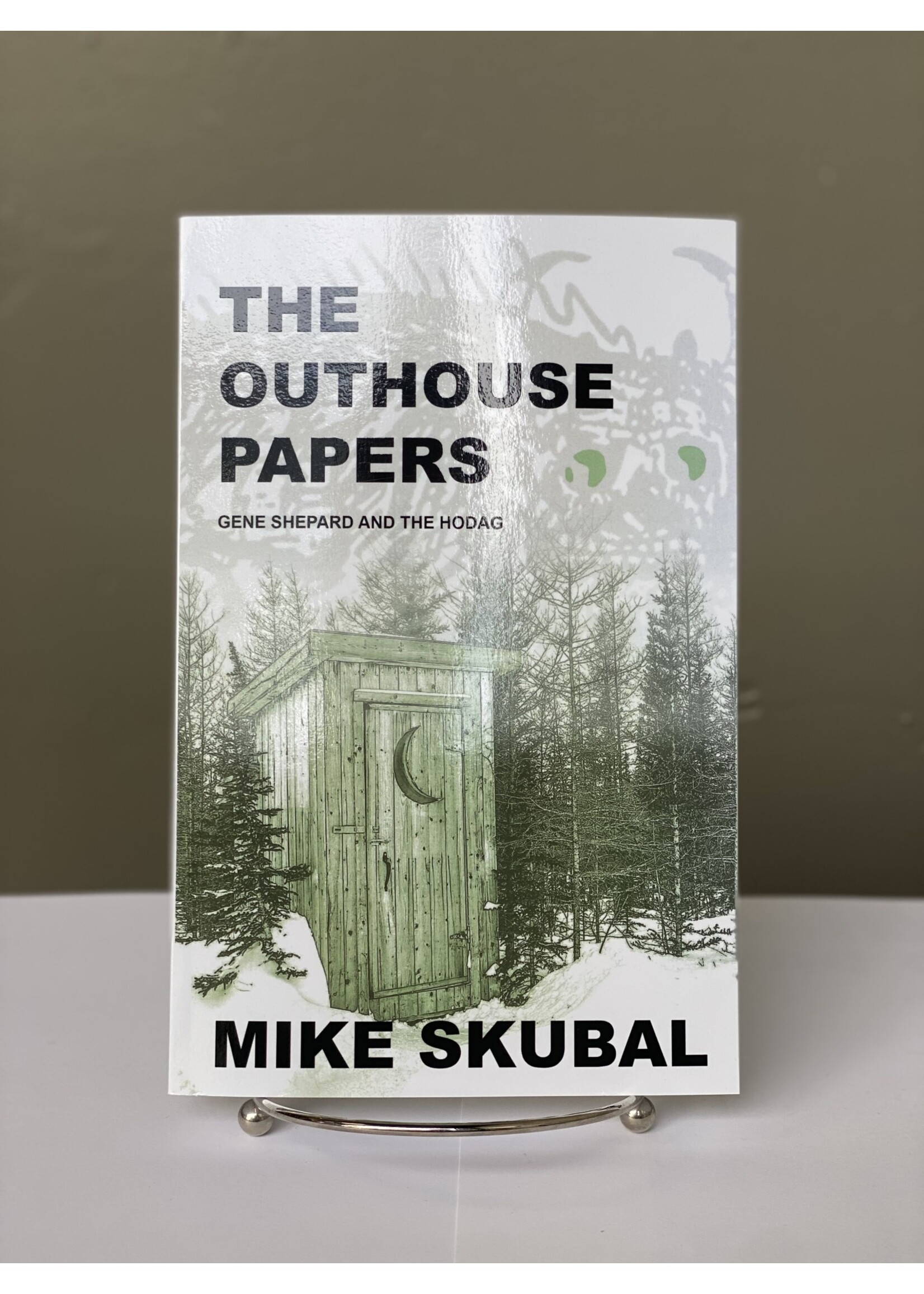 Mike Skubal The Outhouse Papers