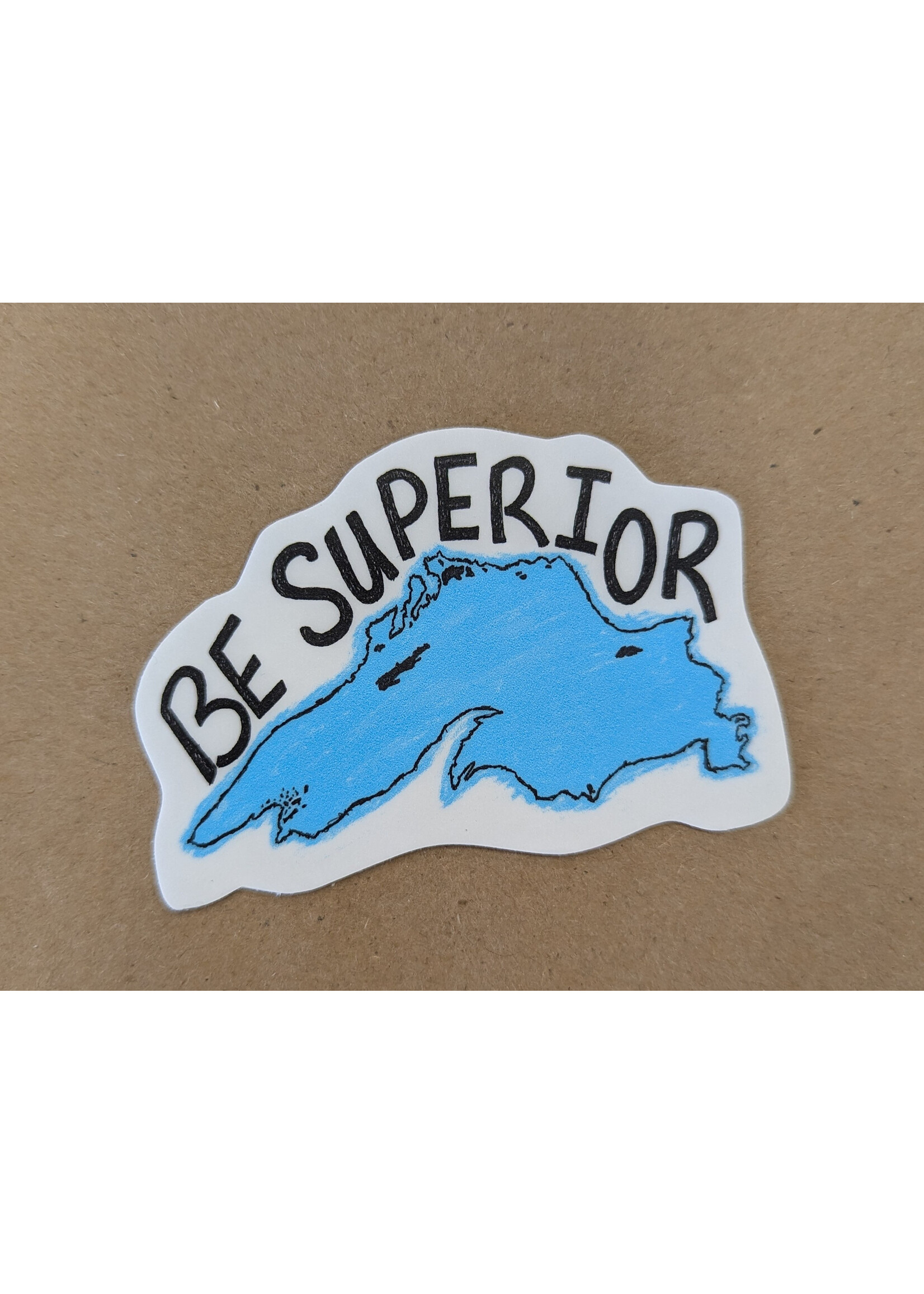 Nice Enough Be Superior Sticker