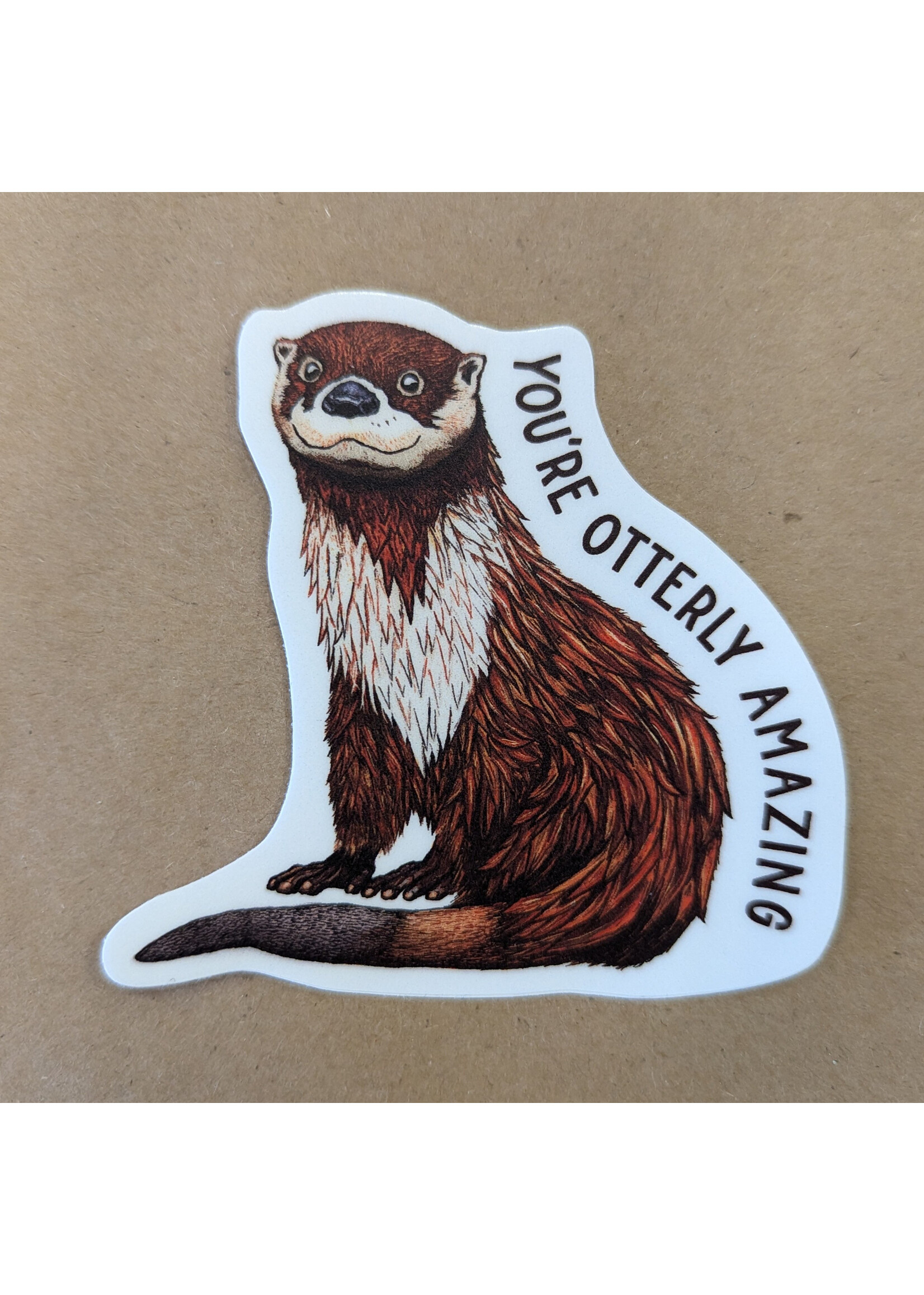 Nice Enough You're Otterly Amazing Sticker