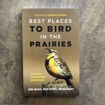 Best Places to Bird in the Prairies