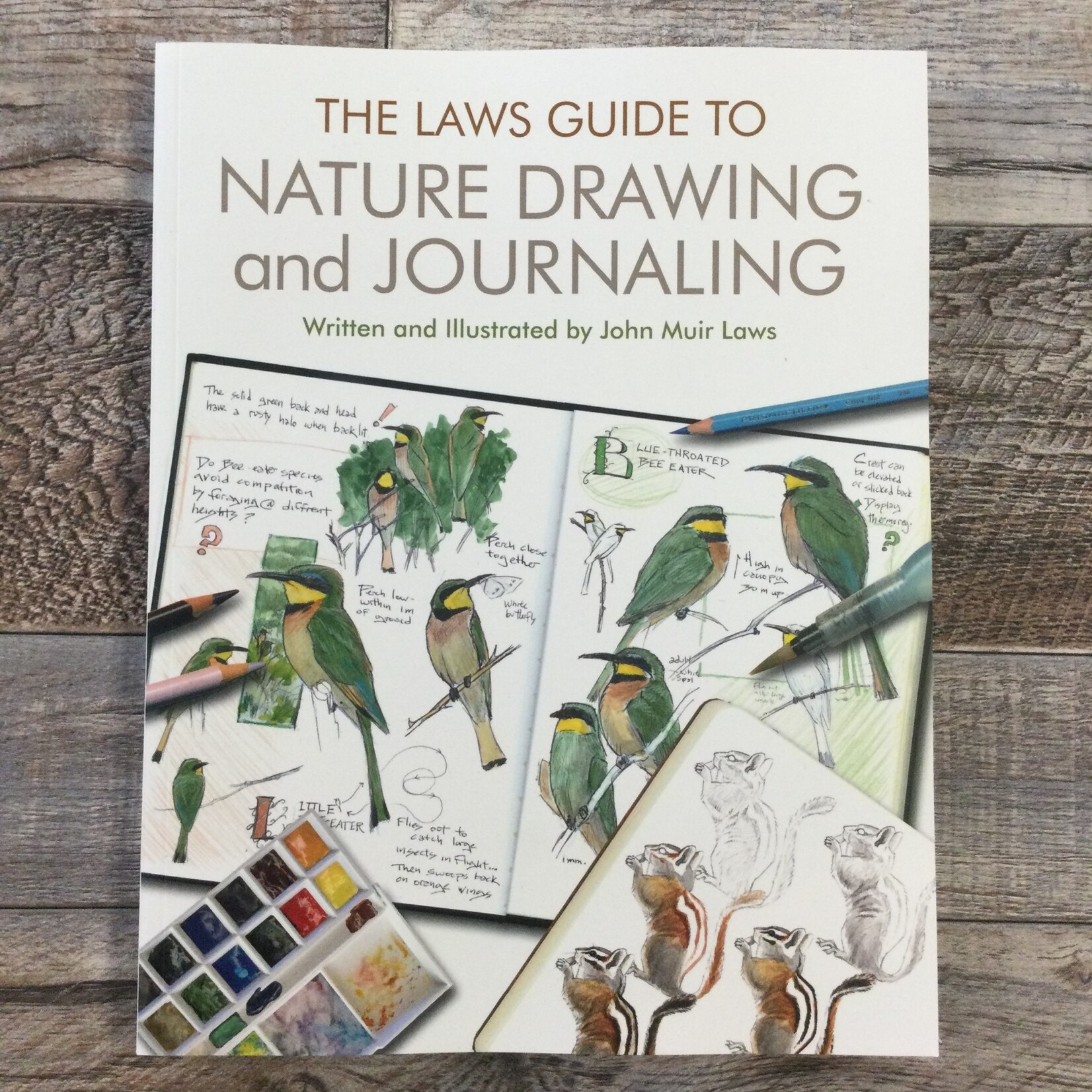 The Laws Guide to Nature Drawing and Journaling Book Backyard Birds