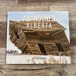 Abandoned Alberta Book