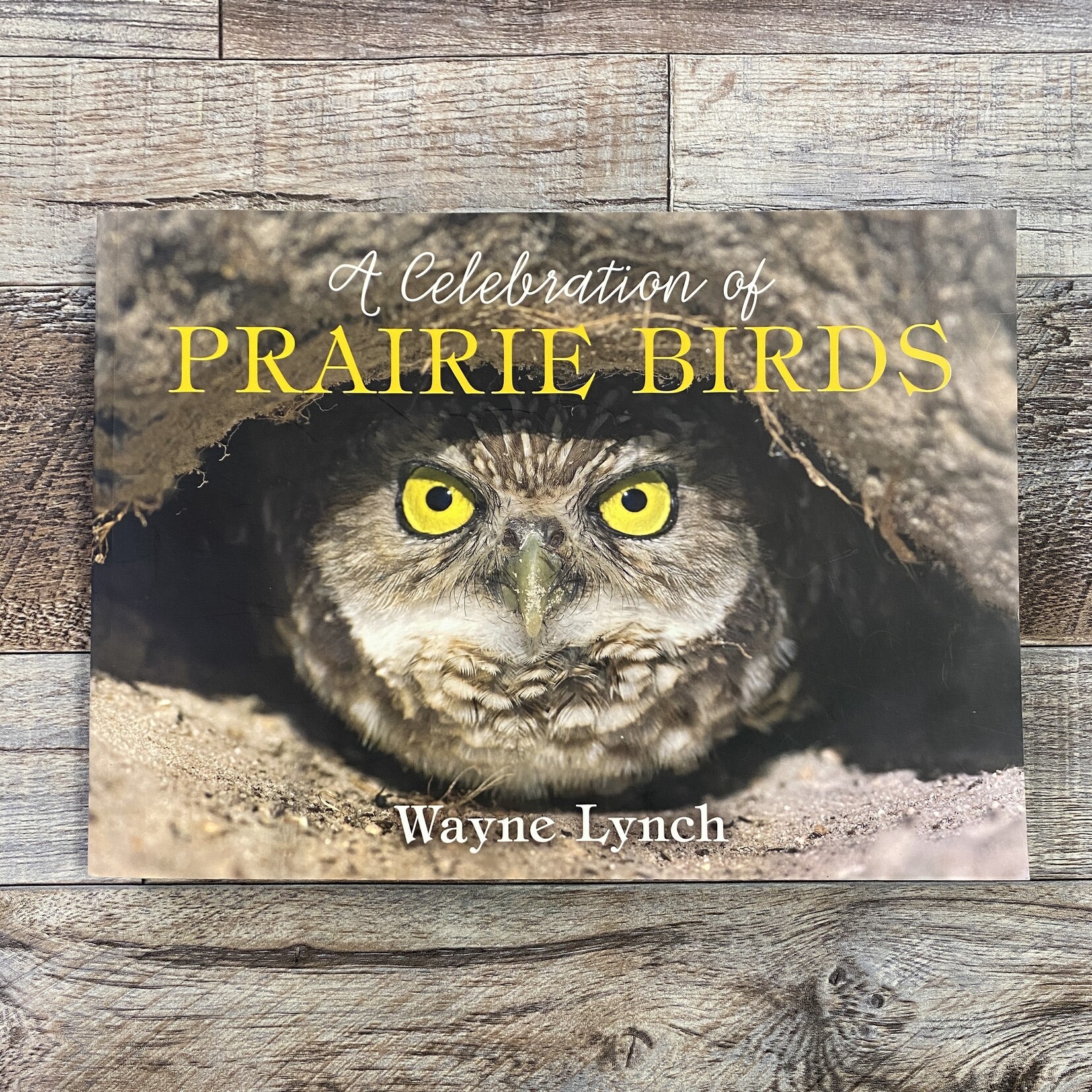 A Celebration of Prairie Birds Book