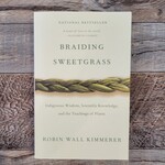 Braiding Sweetgrass by Robin Wall Kimmerer