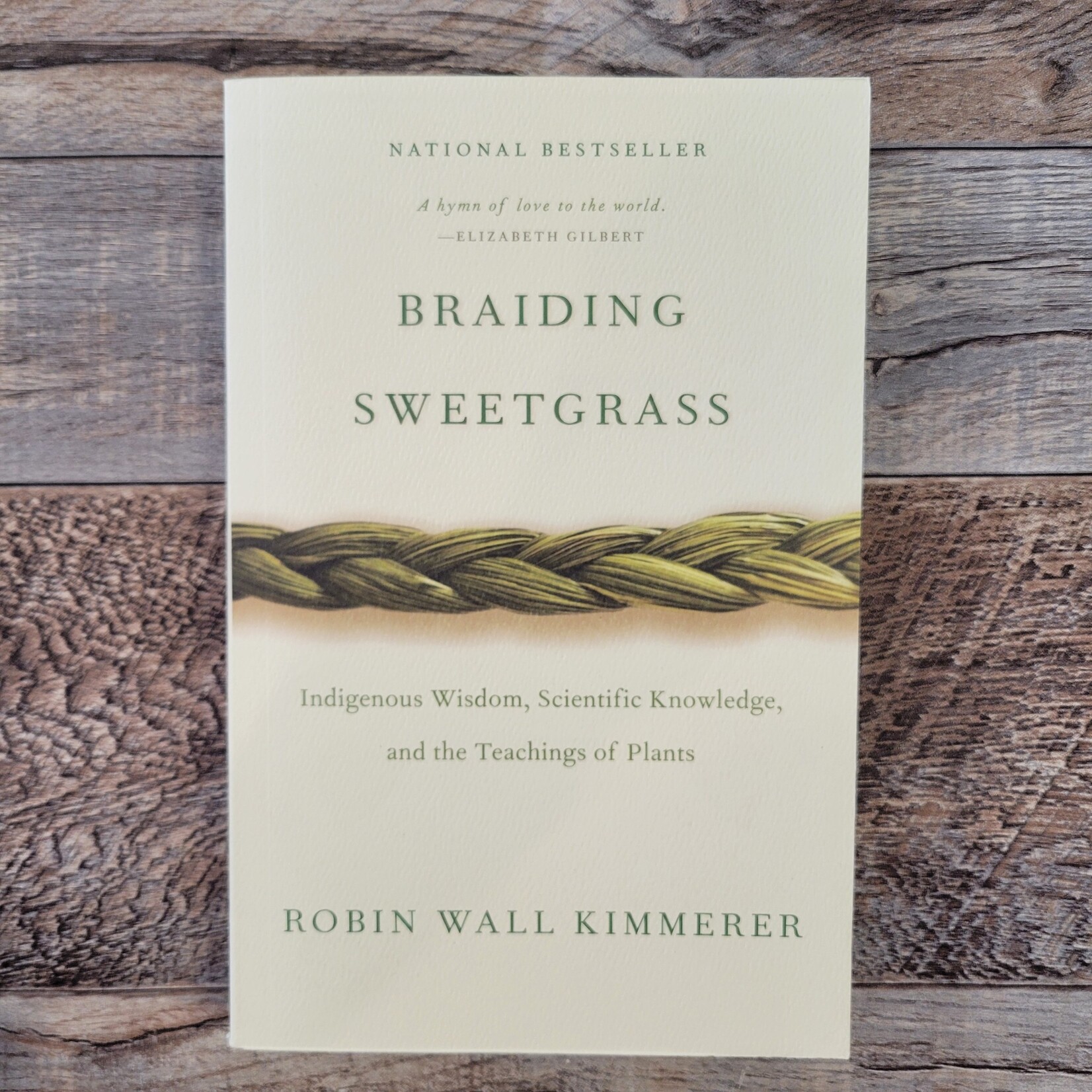 Braiding Sweetgrass by Robin Wall Kimmerer