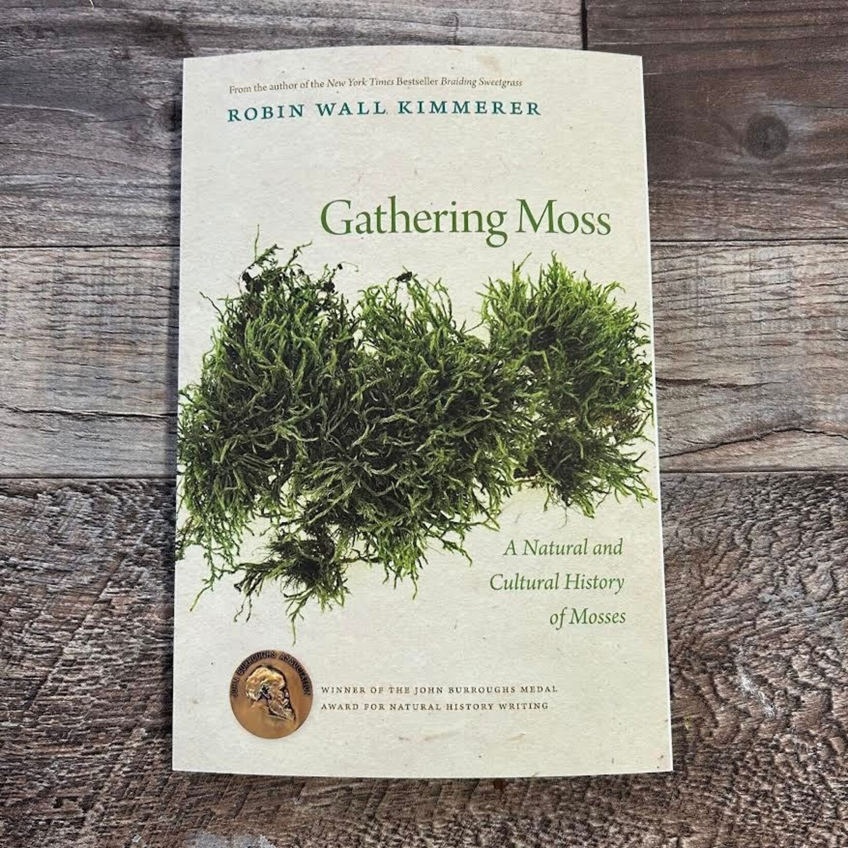 Gathering Moss by Robin Wall Kimmerer