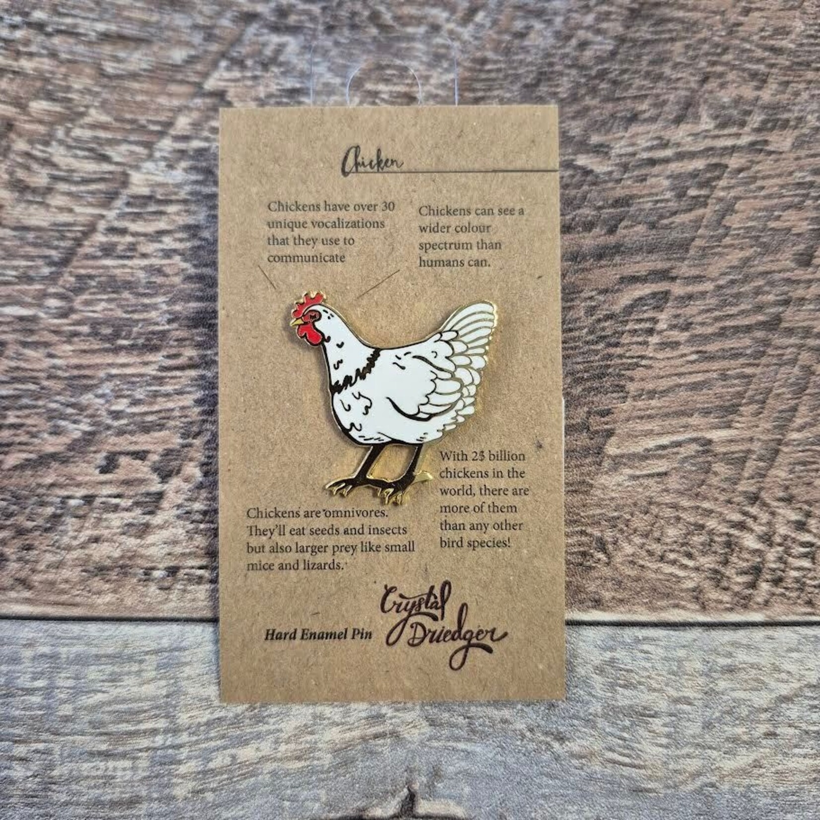 Crystal Driedger Pin - White Chicken