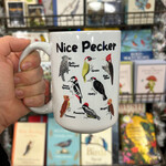 Nice Pecker Bird Mug