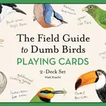 Field Guide To Dumb Birds Playing Cards