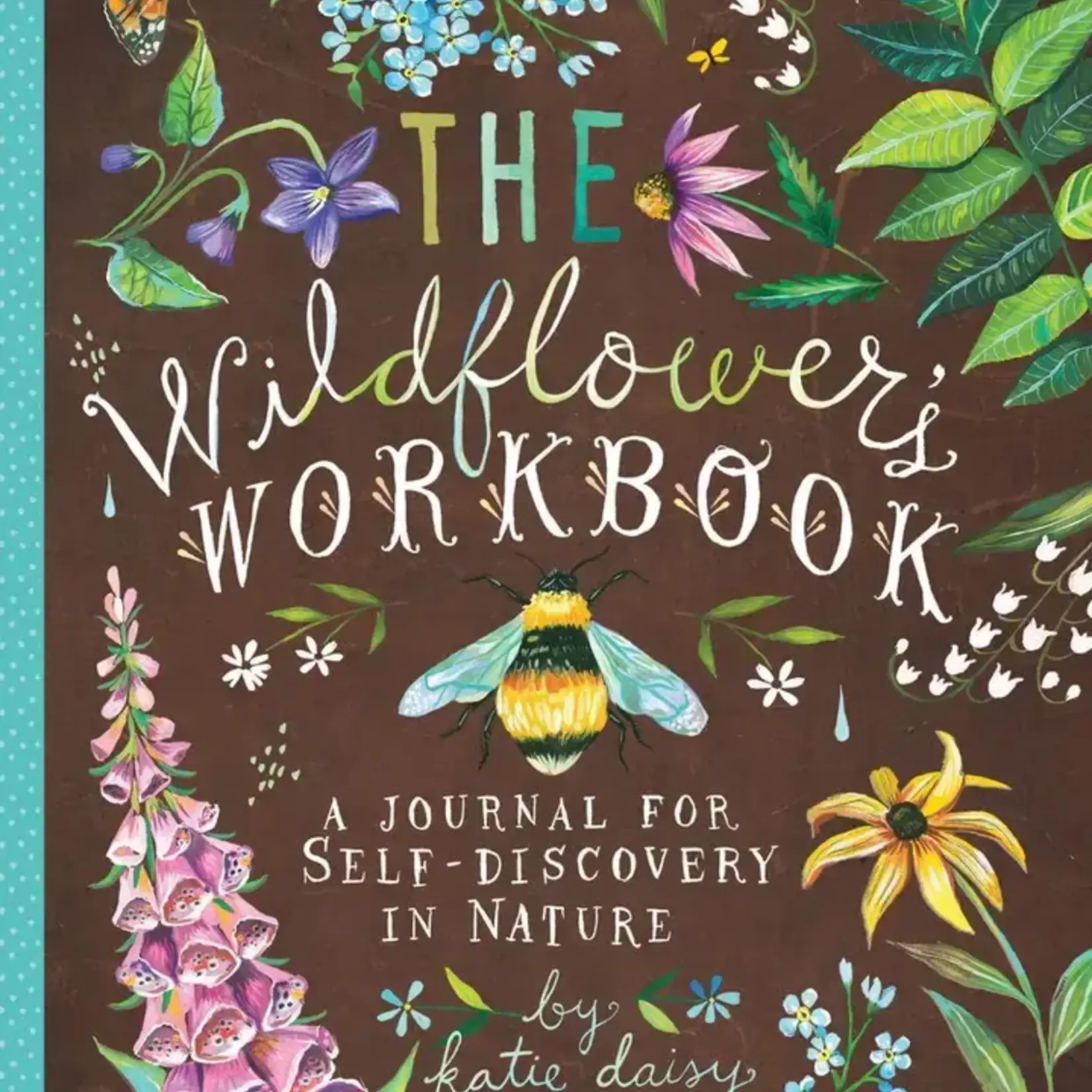 The Wildflower’S Workbook