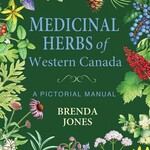 Medicinal Herbs of Western Canada Book