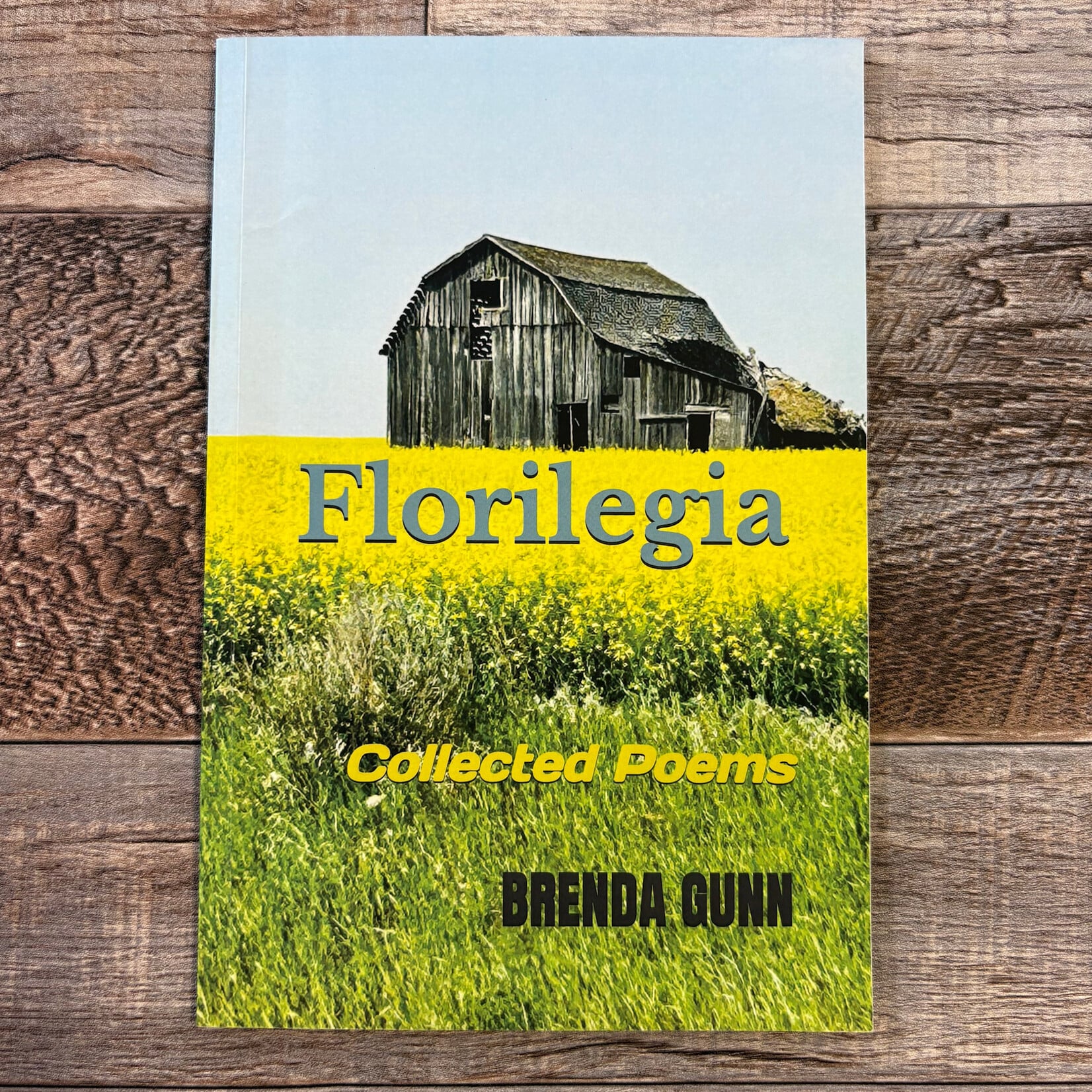 Florilegia Poetry Book by Brenda Gunn