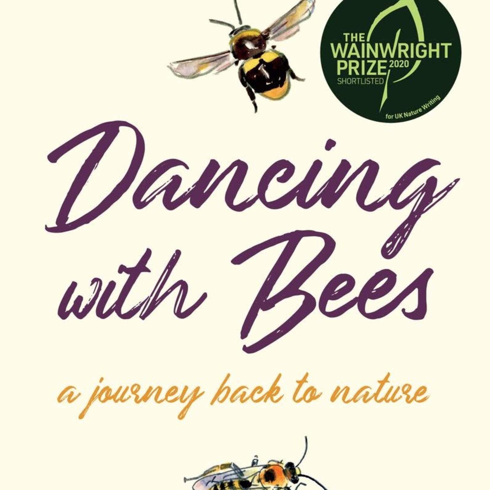Dancing with Bees - Brigit Strawbridge Howard