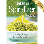 150 Best Spiralizer Recipes Book