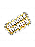 Small Sticker (Choose Happy)