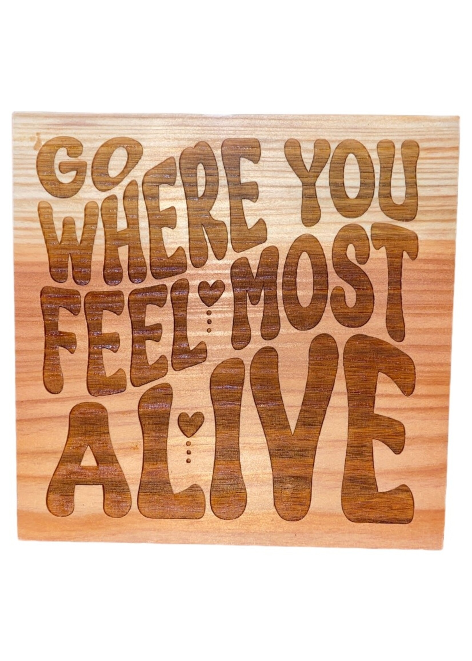 Redwood Shelf Sitter - Feel Most Alive 5.5”